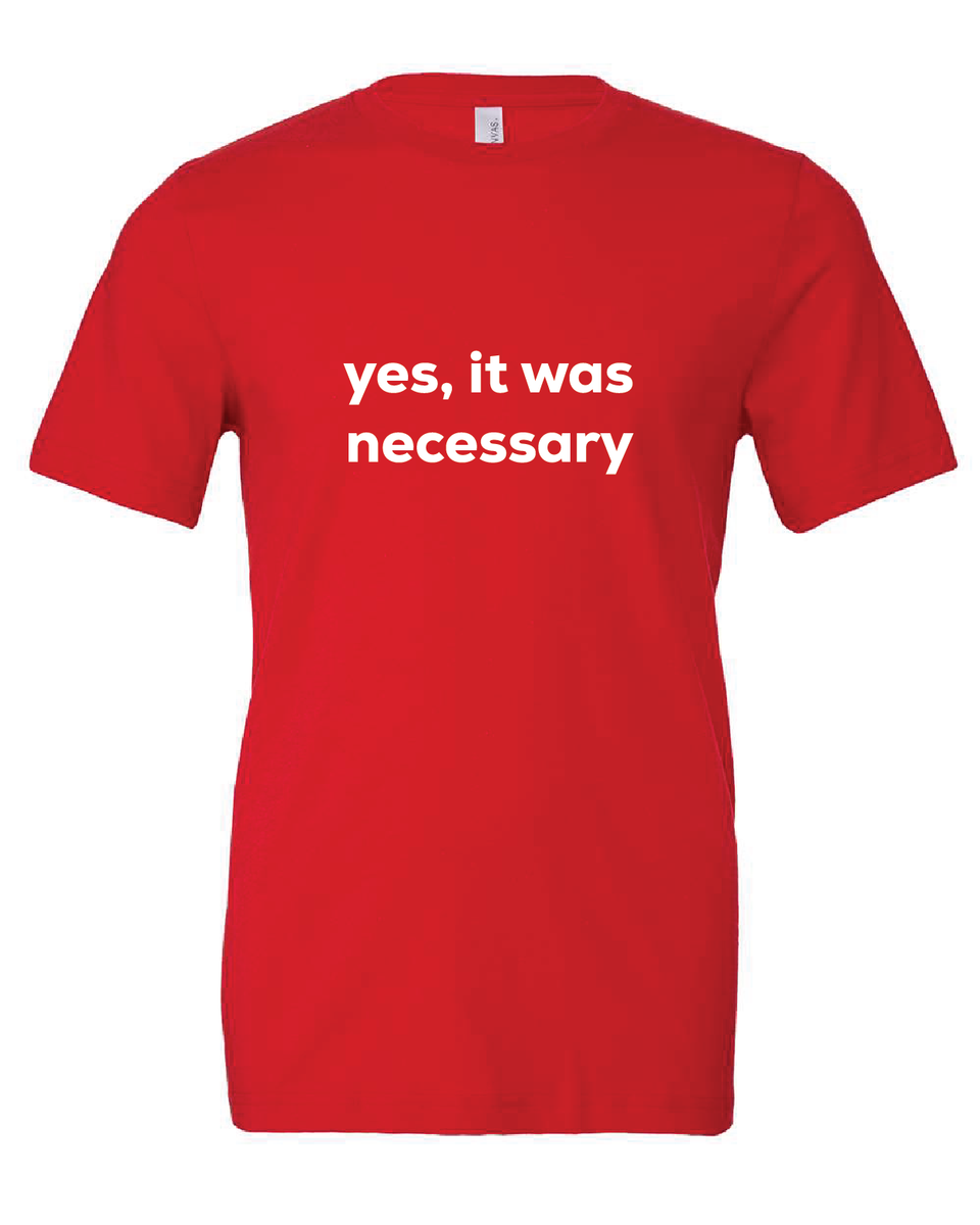 Yes, It was Necessary – THREAD