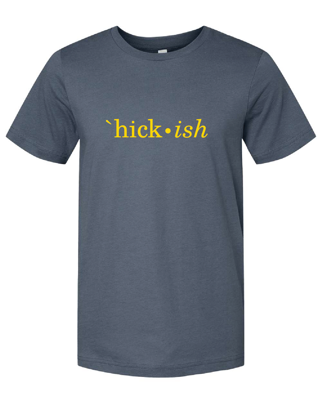 Hick-Ish
